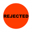 Rejected Stickers | 2" Round Red Labels | Self-adhesive | 500 Labels | Free Shipping!   