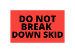DO NOT BREAKDOWN SKID | 3"x5" Red Stickers | 250 Labels Per Roll | Free Shipping!